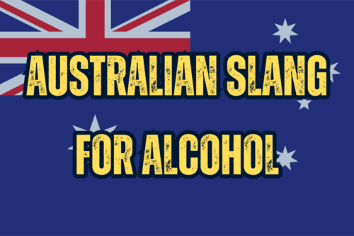 10 Australian Slang Terms for Alcohol You Might Not Know (But Definitely Should)