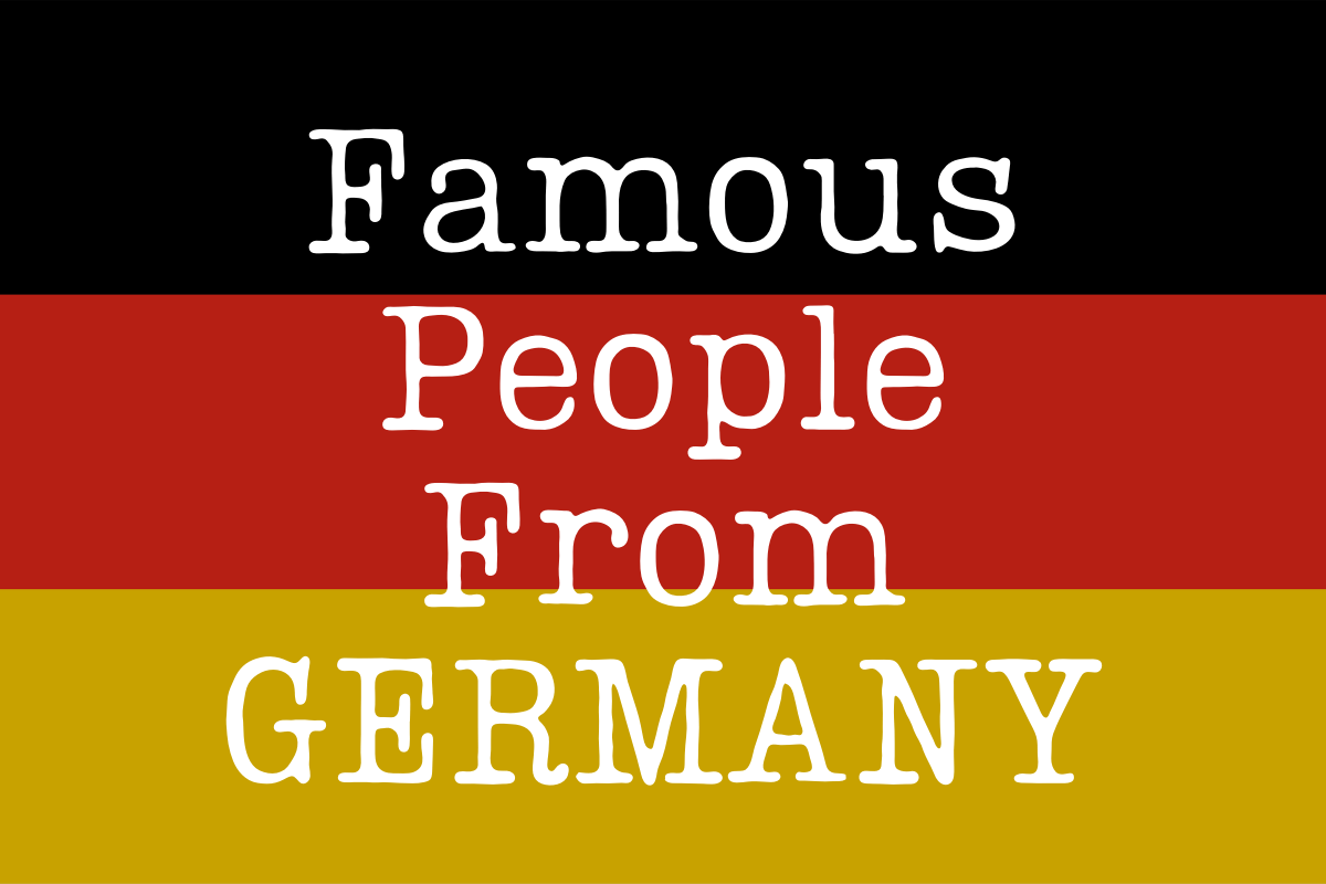 Famous People From Germany