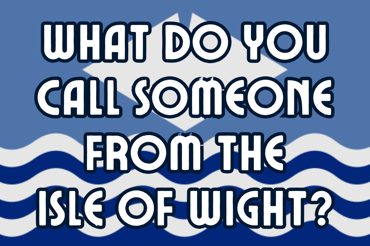 What Do You Call Someone From The Isle of Wight
