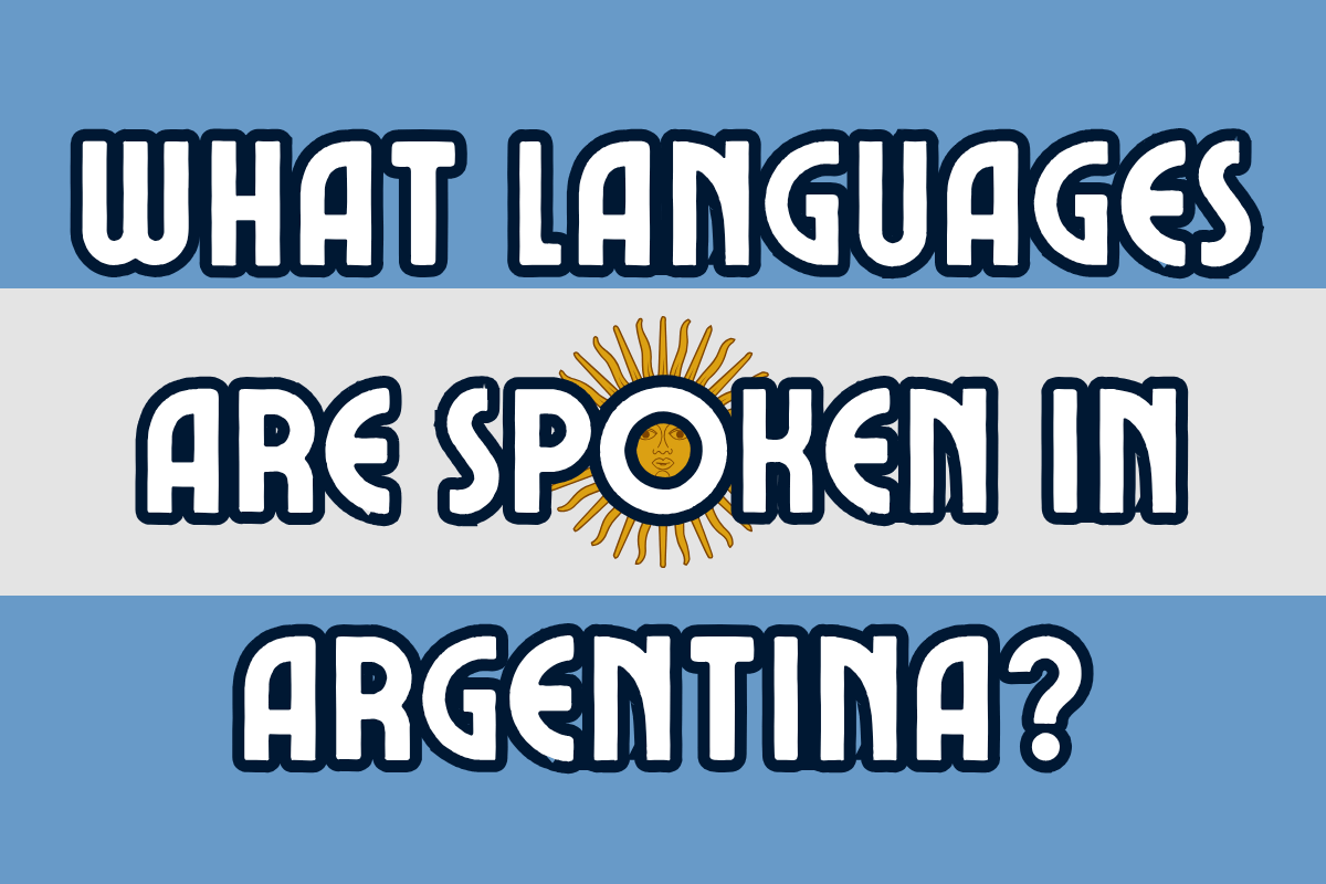 What Languages Are Spoken In Argentina
